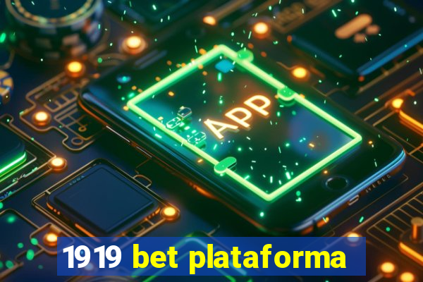 1919 bet plataforma